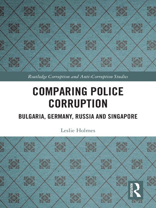 Title details for Comparing Police Corruption by Leslie Holmes - Available
